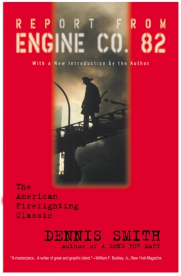 Report from Engine Co. 82 By Dennis Smith Cover Image