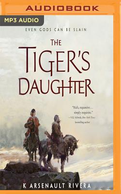 The Tiger's Daughter (Their Bright Ascendency #1) By K. Arsenault Rivera, Caroline McLaughlin (Read by) Cover Image
