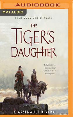 The Tiger's Daughter (Their Bright Ascendency #1)