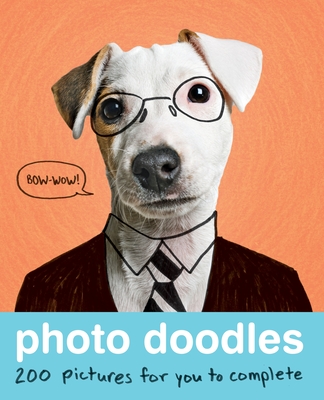 Photo Doodles: 200 Photos for You to Complete By ViiiZ Cover Image