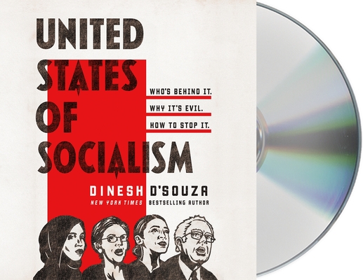 United States of Socialism: Who's Behind It. Why It's Evil. How to Stop It. Cover Image