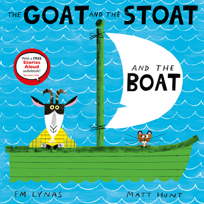 The Goat and the Stoat and the Boat Cover Image
