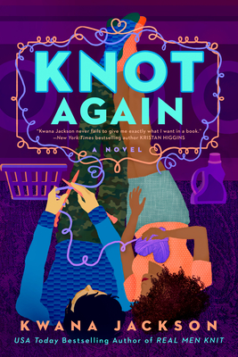 Cover for Knot Again (Real Men Knit series #2)