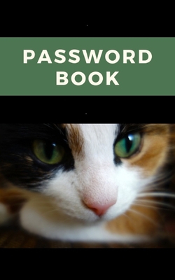 Password Book: Keep your usernames, passwords, social info, web addresses and security questions in one. So easy & organized By Dorothy J. Hall Cover Image