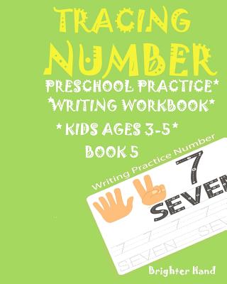 *tracing Number: Preschoolers*Practice*Writing Workbook, KIDS*AGES 3-5*: *TRACING NUMBER: Preschoolers*Practice*Writing Workbook, KIDS* Cover Image