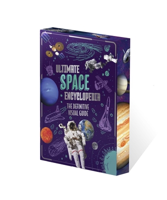 Ultimate Space Encyclopedia: The Definitive Visual Guide (Arcturus Ultimate Encyclopedias)