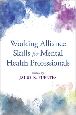 Working Alliance Skills for Mental Health Professionals Cover Image