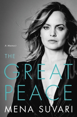 The Great Peace: A Memoir By Mena Suvari Cover Image
