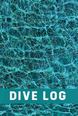 Diving Logbook: Scuba Divers Log for Leisure, Training or Certification - Crystalline Water By Open Door Cover Image
