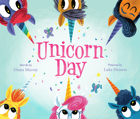 Unicorn Day By Diana Murray, Luke Flowers (Illustrator), Stephanie Willing (Narrated by) Cover Image