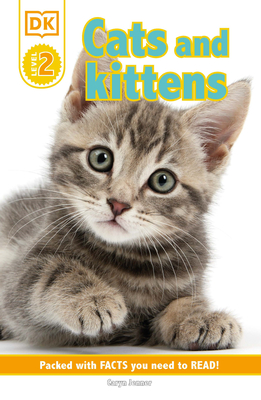 DK Reader Level 2: Cats and Kittens (DK Readers Level 2)