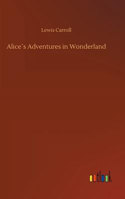Alice´s Adventures in Wonderland Cover Image