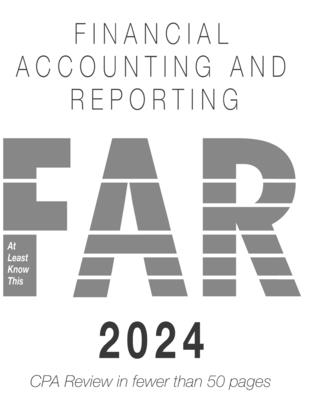 2024 CPA Exam Review - At Least Know This - Financial Accounting and Reporting Cover Image