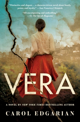 Vera: A Novel By Carol Edgarian Cover Image