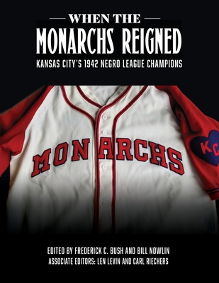 Heart of a Champion: Remembering the 1942 Kansas City Monarchs 