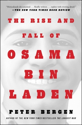 The Rise and Fall of Osama bin Laden By Peter L. Bergen Cover Image