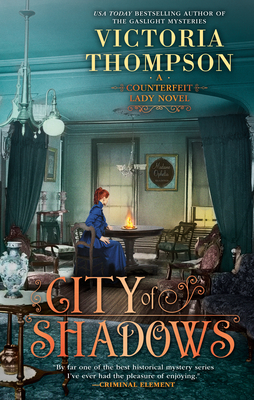 City of Shadows (A Counterfeit Lady Novel #5) By Victoria Thompson Cover Image