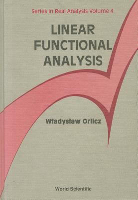 Linear Functional Analysis (Real Analysis #4)