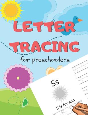 Letter Tracing for Preschoolers: Handwriting Practice Alphabet Workbook for Kids Ages 3-5, Toddlers, Nursery, Kindergartens, Homeschool - Learning to Cover Image