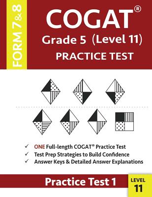 COGAT Grade 5 Level 11 Practice Test Form 7 And 8: CogAT Test Prep Grade 5: Cognitive Abilities Test Practice Test 1 Cover Image