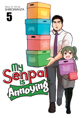 My Senpai is Annoying Vol. 5 Cover Image