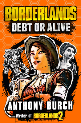 Borderlands: Debt or Alive Cover Image