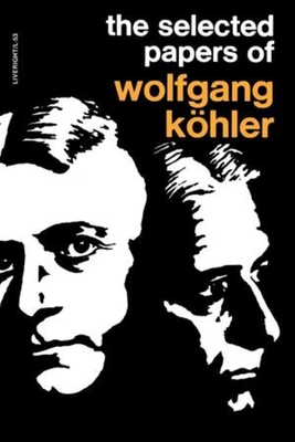 The Selected Papers of Wolfgang Kohler Cover Image