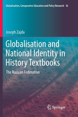 Globalisation and National Identity in History Textbooks: The Russian Federation By Joseph Zajda Cover Image