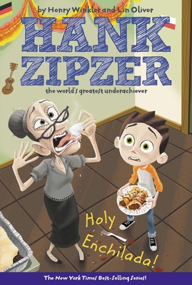 Cover for Holy Enchilada! #6 (Hank Zipzer #6)