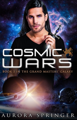 Cosmic Wars (Grand Masters' Galaxy #5)