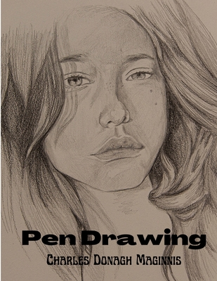 Pen Drawing: An Illustrated Treatise Cover Image