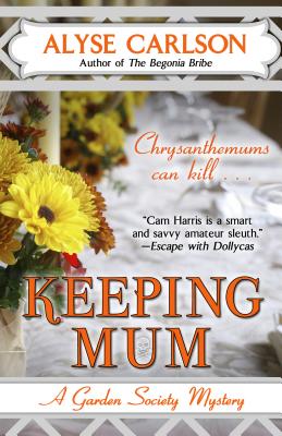 Cover for Keeping Mum (Garden Society Mystery)