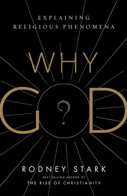 Why God?: Explaining Religious Phenomena Cover Image