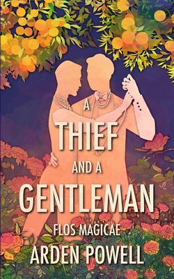A Thief and a Gentleman By Arden Powell Cover Image