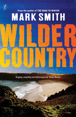Wilder Country (Wilder Trilogy) By Mark Smith Cover Image
