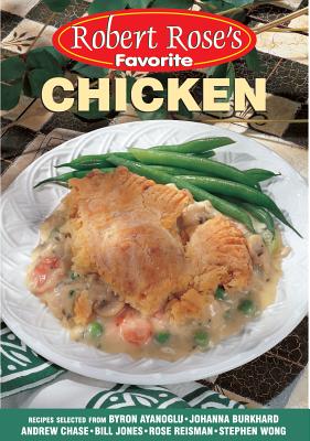 Chicken (Robert Rose's Favorite) By Robert Rose Inc Cover Image