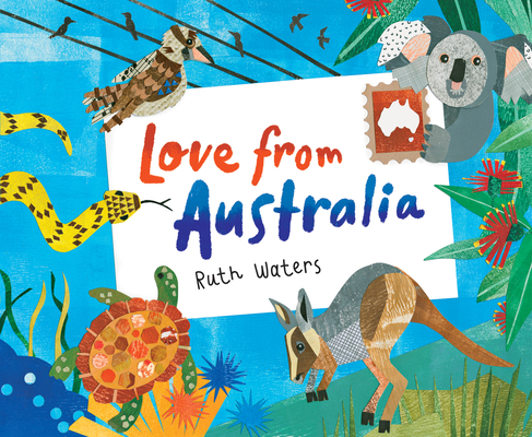 Love From Australia By Ruth Waters (Illustrator) Cover Image