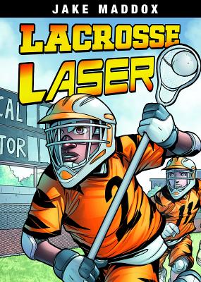 Lacrosse Laser (Jake Maddox Sports Stories) By Jake Maddox, Jesus Aburto (Illustrator) Cover Image