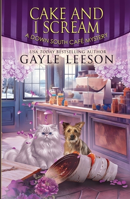 Cake and I Scream: A Down South Cafe Mystery Cover Image