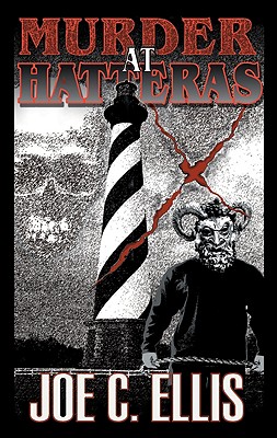 Murder at Hatteras By Joe C. Ellis Cover Image