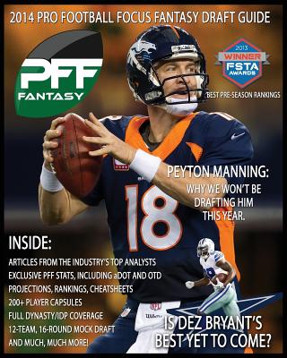 2014 Pro Football Focus Fantasy Draft Guide: August Update of the 2014 PFF Fantasy Draft Guide Cover Image