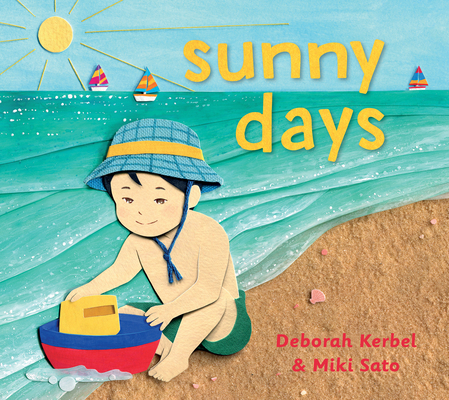 Sunny Days By Deborah Kerbel, Miki Sato (Illustrator) Cover Image