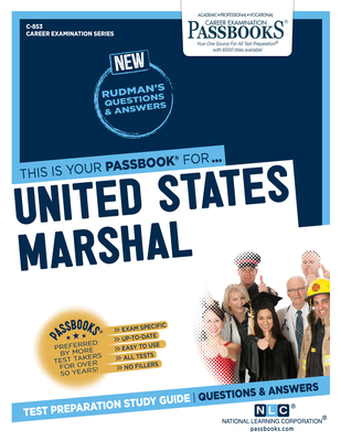 United States Marshal (C-853): Passbooks Study Guide (Career Examination Series #853) By National Learning Corporation Cover Image