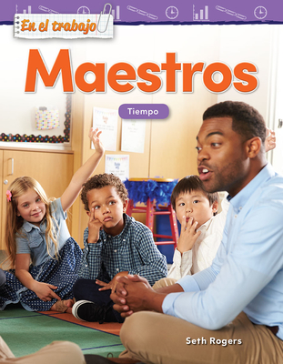 En el trabajo: Maestros: Tiempo (Mathematics in the Real World)