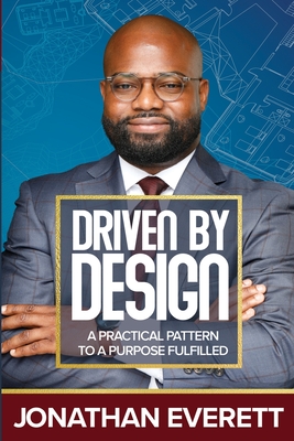 Driven By Design By Jonathan Everett Cover Image
