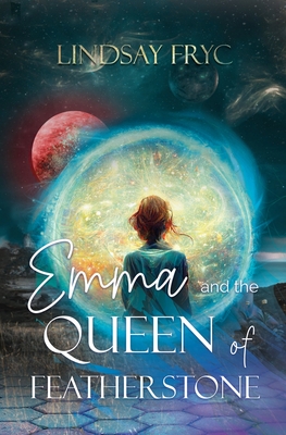 Emma and the Queen of Featherstone Cover Image