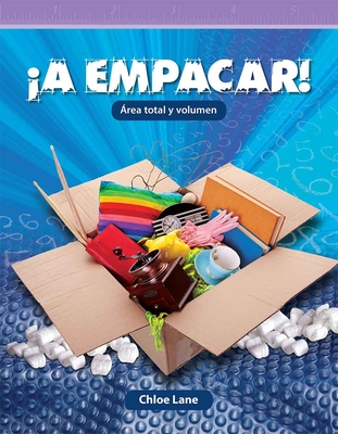 ¡A empacar!: Área total y volumen (Mathematics in the Real World)