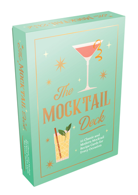 The Mocktail Deck: 52 Classic and Modern Mocktail Recipe Cards for Every Occasion By Summersdale Publishers Cover Image
