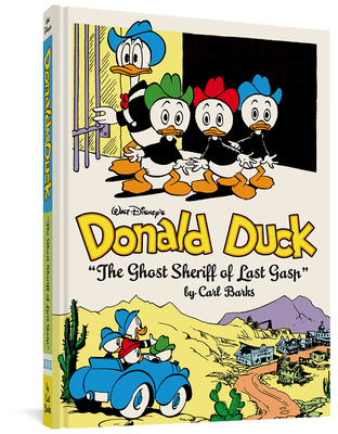 Walt Disney's Donald Duck "The Ghost Sheriff of Last Gasp": The Complete Carl Barks Disney Library Vol. 15