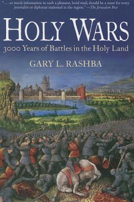 Holy Wars: 3000 Years of Battles in the Holy Land Cover Image